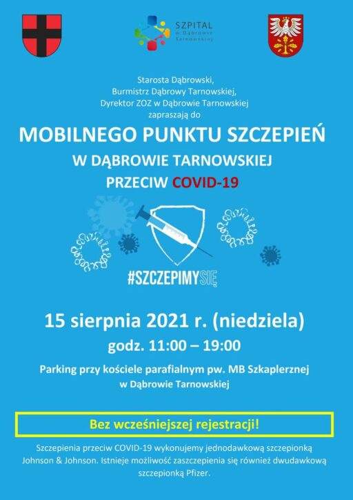 15 sierpnia 2021 roku zapraszamy do Mobilnego Punktu Szczepień w Dąbrowie Tarnowskiej